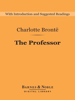 cover image of The Professor (Barnes & Noble Digital Library)
